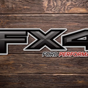 Ford FX4 Series ( Maverick, Ranger, F150, F250, F350 F450 Dually) Off Road Truck Bed Side 4WD Decal  Set (2) Ford Performance Series