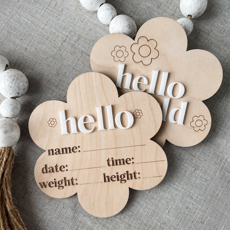Hello World Sign Birth Announcement Sign Birth Stats Sign Wooden Flower