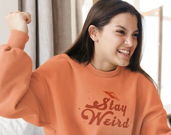 Stay Weird Sweatshirt: Trendy Retro Comfort Colors Crewneck