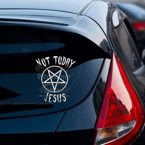 Not today Jesus Pentagram decal/ decal/ Satanist decal/ Pentagram decal/ Satanist/ Pentagram/ satanic decal/ not today jesus/ anti religion image 3