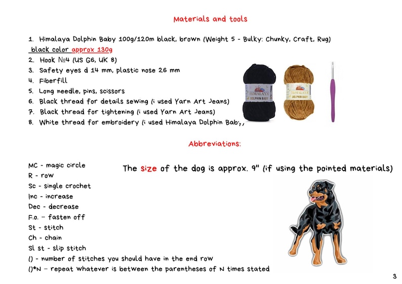 May include: Materials and tools needed to crochet a dog. The list includes yarn, a crochet hook, safety eyes, fiberfill, needles, and thread. The size of the finished dog is approximately 9 inches. Abbreviations for crochet stitches are listed below.