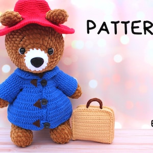 Crochet pattern bear Paddington, Amigurumi bear traveler pattern, Teddy bear crochet pattern, English pattern amigurumi pdf image 1