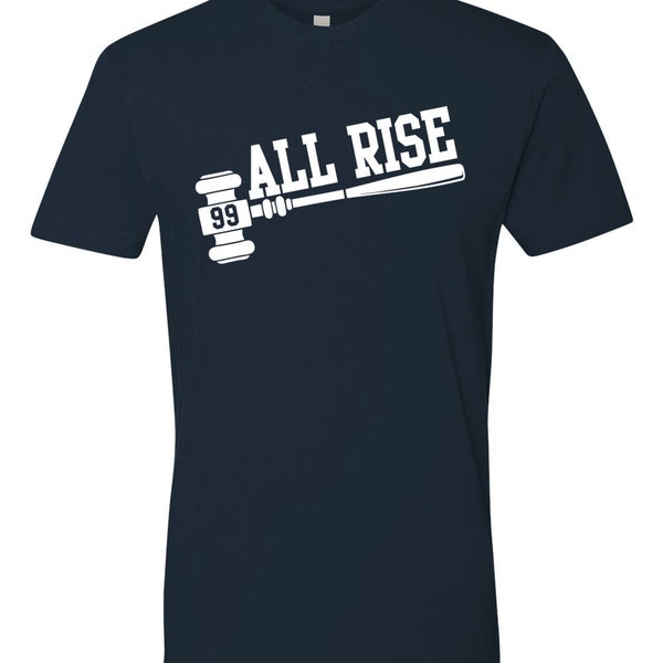 All Rise Aaron Judge Shirt