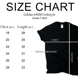 Peut inclure: Tableau des tailles pour un t-shirt unisexe Gildan 64000 Softstyle. Le tableau indique les mesures de la poitrine et de la longueur en pouces pour les tailles S, M, L, XL, 2XL et 3XL.