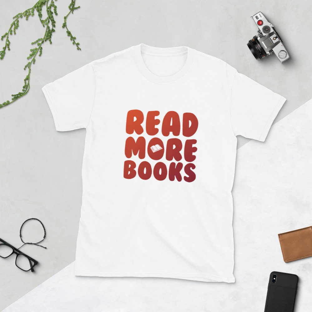 \u00a0Short-Sleeve Unisex T-Shirt Read More Books bookworm and book lover shirt that says read more books \u00a0a cool librarian
