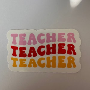 Groovy Teacher Sticker, Funny Teacher Stickers, Teacher Sticker for Laptop, Teacher Stickers for Notebook, Teacher Appreciation Gift Sticker