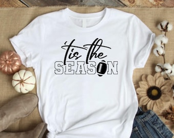 Tis Football Season Shirt, Sunday Football, Football Shirt for Men and Women, Game Day Shirt, Football Lovers, Football Crewneck, Game Day
