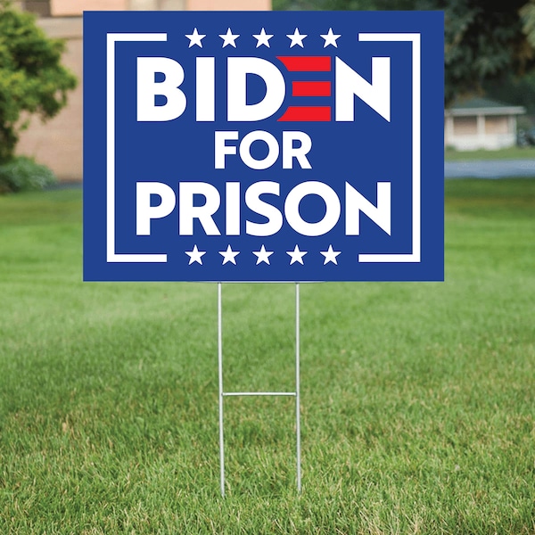 Biden For Prison YARD SIGN 18in x 24in Double Sided & Frame Sleepy Joe Biden - FREE Shipping!