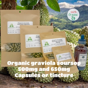 Organic Graviola Soursop Leaf (Annona muricata) 500mg or 650mg vegetarian pullulan capsules or tincture, made fresh to order