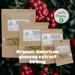 Organic American Ginseng Extract (Panax quinquefolius) 500mg and 650mg vegetarian capsules made fresh to order