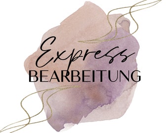 EXPRESS BEARBEITUNG