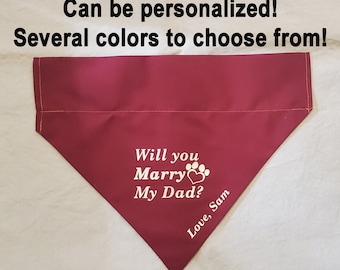 Custom Marriage Proposal, Engagement Photo Idea, Personalized, Unique Proposal, Dog Bandana, Marry My Mom or  Marry My Dad Pet Bandana