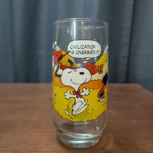 1983 McDonald&#39;s Collectible Glass - One of Camp Snoopy Collectible Glass Set- &quot;Civilization is Overrated&quot; -  Peanuts Collectible