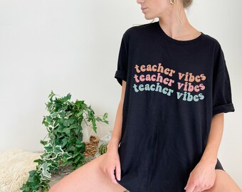 Teacher Vibes | TShirt | Teacher | Tee | Vibes