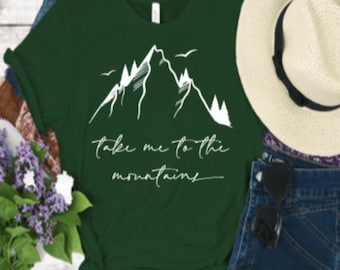 Take Me To The Mountains | TShirt | Graphic Tee | Hiking | Camping | Travel