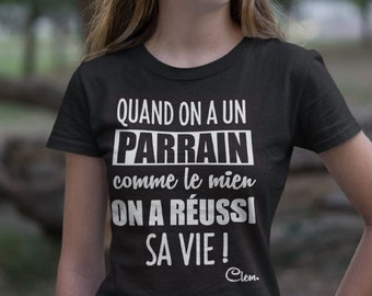 T-shirt personnalisé "Parrain / Marraine Vie réussi !" cadeaux filleule, cadeau filleul, anniversaire enfant, baptême