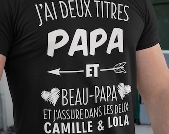 T-shirt personnalisé "Papa et beau-papa" Cadeau beau papa noël, idée cadeau beau père, cadeaux papa, fête des papas, fête des pères