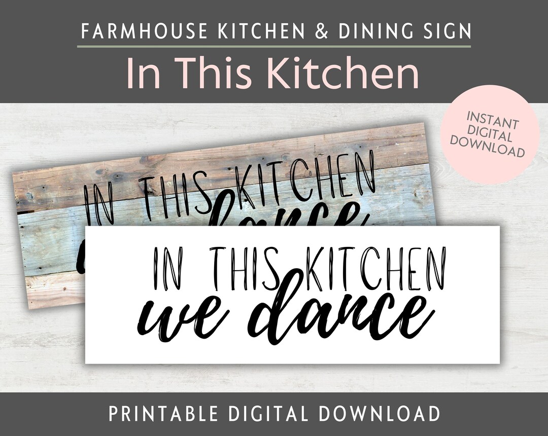 Farmhouse Style Kitchen Printable Sign Funny in This Kitchen - Etsy