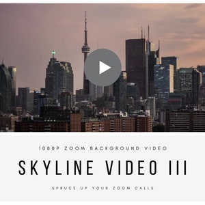 May include: A video preview of a 1080p zoom background video featuring a cityscape at sunset. The text "SKYLINE VIDEO III" and "SPRUCE UP YOUR ZOOM CALLS" is displayed below the video.