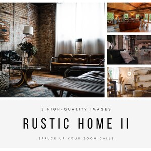 Zoom Backgrounds – Rustic Home Pack II – 5 Backdrop Images for Online Zoom Meetings