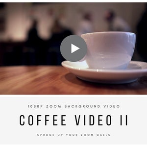 Zoom Coffee Video Background II – High-Quality Virtual Background for Online Zoom Meetings