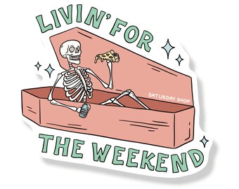 Livin' voor de Weekend Sticker