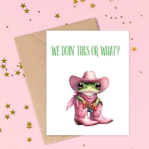 Funny Frog Card /  Frog Greeting Card / Funny Card for her / Card for Friend / Sarcastic Card / Quirky Card / Cowboy Frog Card