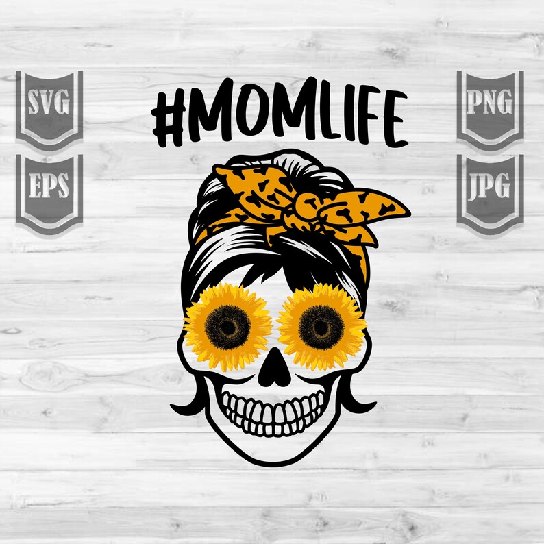 Download Mom Life Bun hair skull Svg Sunflower Svg Bun Hair | Etsy