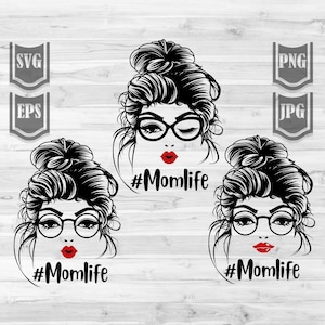 Bundle 3 Bunhair Momlife Svg File Woman Bun hairstyle with glasses Messy Bun Hair Momlife svg Bun Hair Mom Svg Cut Files image 1