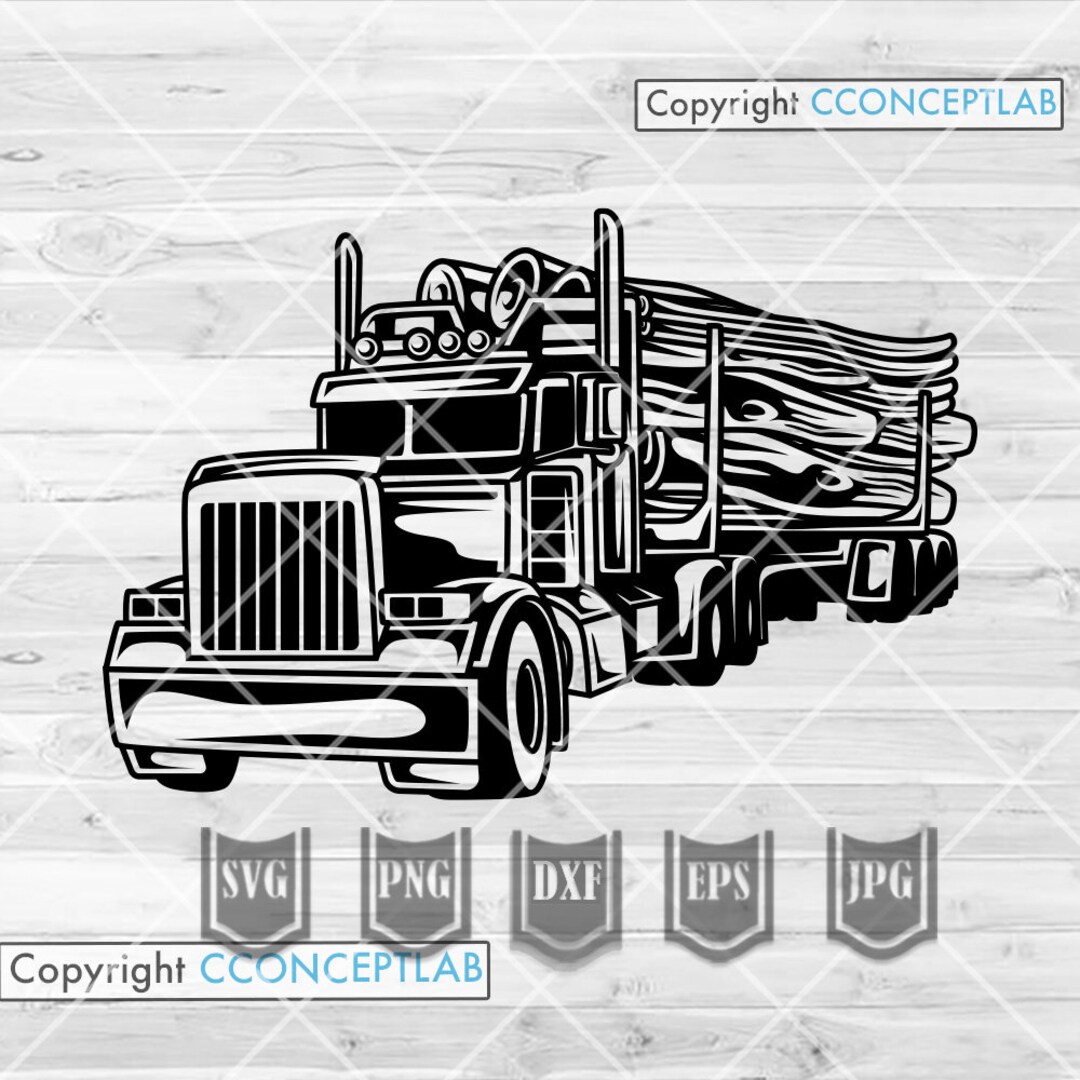 Logging Truck Svg Woodman Dad Gift Idea Lumberjack Vehicle Stencil Log