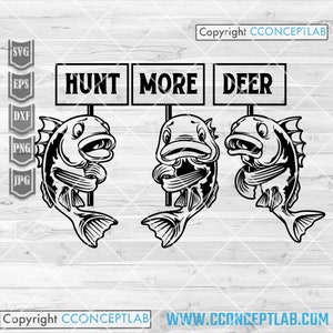 Cazar más ciervos svg / Pesca Meme Clipart / Pescado Funny Idea Camisa png / Pescador Papá Regalo dxf / Asta jpg / Caza Cutfile / Plantilla de pesca
