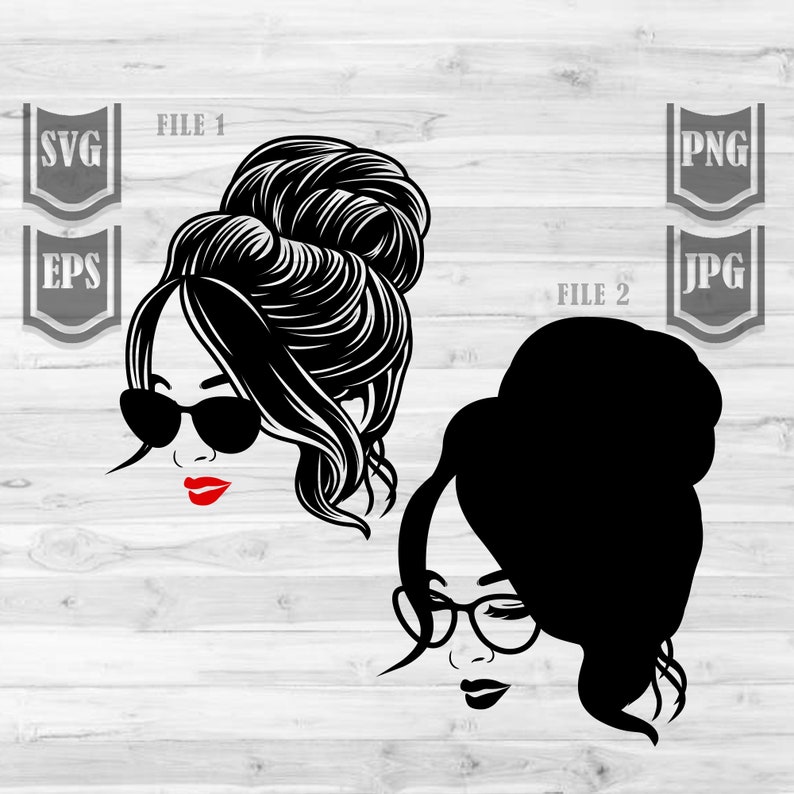 Messy Bun Hair Svg File Messy Hair Svg Messy Bun Mom Svg ...