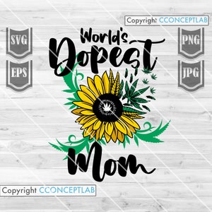 La maman la plus dopée du monde svg || Super maman Svg || Maman Svg || Mom Life Svg || chemise de maman | Cadeau pour femme | Maman contre les mauvaises herbes Svg | Svg de mauvaises herbes | Svg maman tournesol