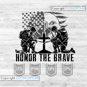Honor the Brave svg | US Soldier Kneeling svg | I US Military svg | US Army Kneeling the Cross svg | Military Clipart |Military Cutting File