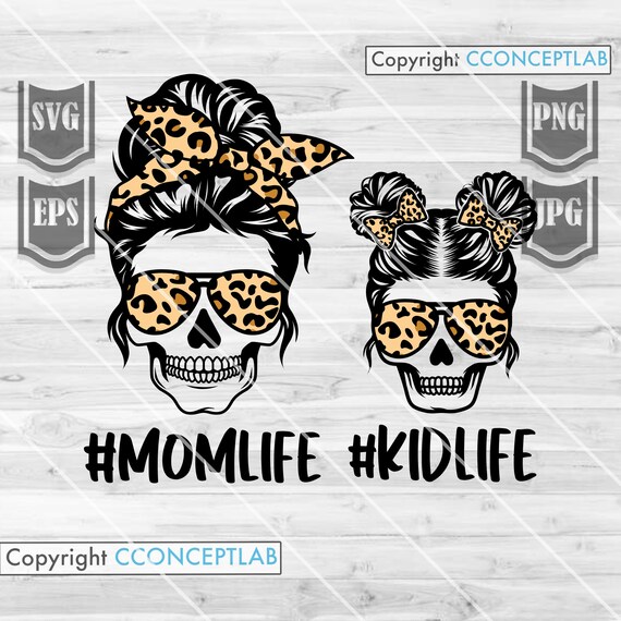 Download Mom Life Kid Life Svg Mom Life svg Leopard Mom Skull Svg ...