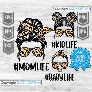Mom Life Kid Life Svg | Mom Life svg | Leopard Mom Svg | Messy Bun mom Svg | Momlife svg | Mom life Kid Life Png | Baby Life Svg | Mom Svg