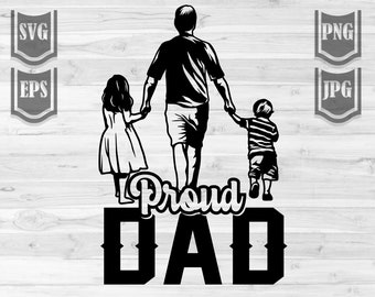 Proud Dad svg / Padre con 2 bambini Clipart / Papà con figlio e figlia Stencil / Famlife Cutfile / Idea regalo per la festa del papà dxf / Miglior papà