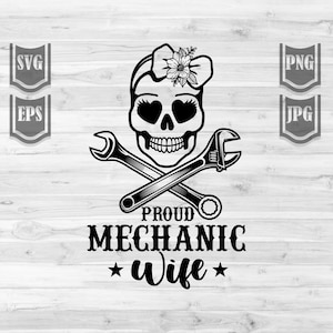 Proud Mechanic Wife svg file || Mechanic Shirt || Mechanic Svg || Mechanic Wife svg || Mechanic Png || Mechanic Shirt || Cutting FIles