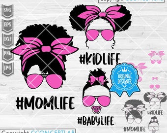Afro Mom Life Kid Life Baby Life svg | Afro Kid Life svg | Mom Life Kid Life svg | Messy Bun Mom svg | Mom Life svg | Mom Life Kid Life png