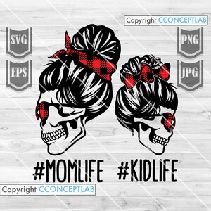 Mom Life Kid Life Svg | Mom Life svg | Buffalo Plaid Mom Skull Svg | Messy Bun Skull Svg | Momlife svg | Mom life Kid Life Png | Kidlife Svg