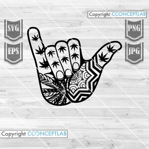 May include: Black and white line art illustration of a hand making the shaka sign, with marijuana leaves incorporated into the design.