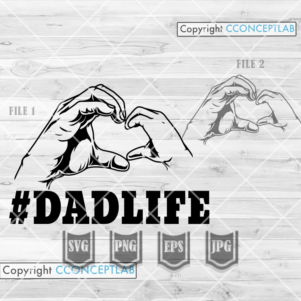 Dad Life Baby Herz Schild svg | Handsprachliche Clipart | Beste Papa Schnittdatei | Vatertag Geschenkidee Schablone | Papa T-Shirt Design png DXF