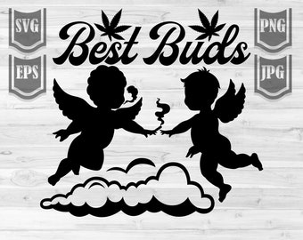 Best Buds // Svg File // Angels Smoking Joint // Smoking Weed Svg // Smoking Marijuana Svg / Smoking Cannabis Svg / Smoking Joint / Cutfiles