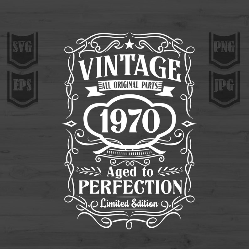 Download 50th Birthday Shirt Svg File 1970 Aged to perfection | Etsy