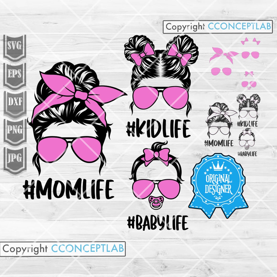 Mom Life Kid Life Svg Mom Life Svg Mom Life Cut Files Messy Bun Mom Svg