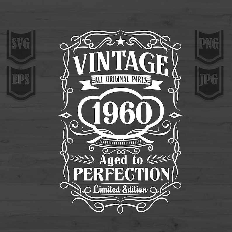 Download 60th Birthday Shirt Svg File 1960 Aged to perfection | Etsy
