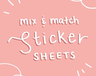 Mix and Match | Sticker Sheets