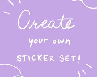 Mix and match to create your own sticker set!