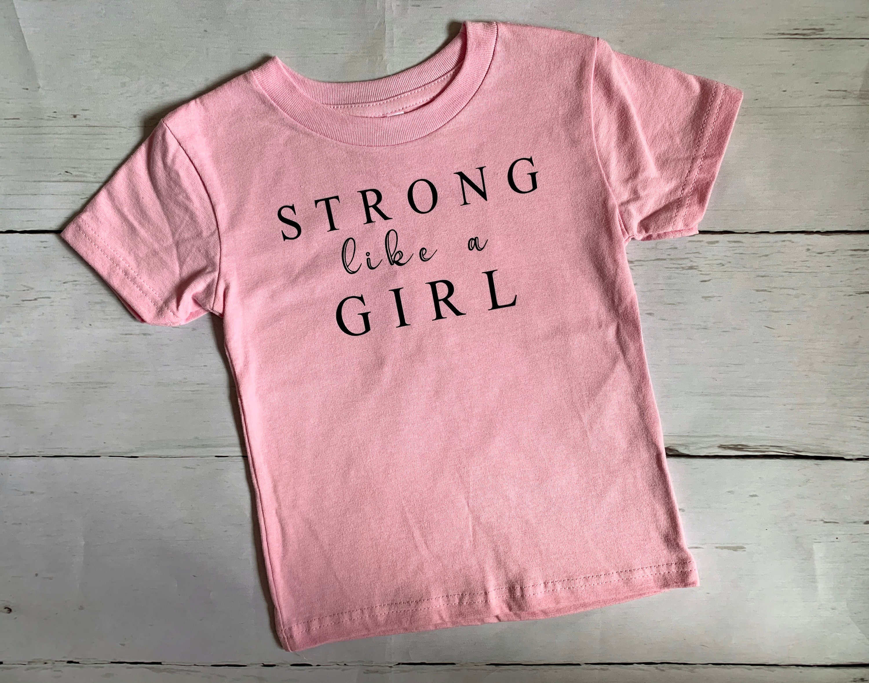 Strong like a Girl Toddler TShirt Toddler TShirt Strong Etsy