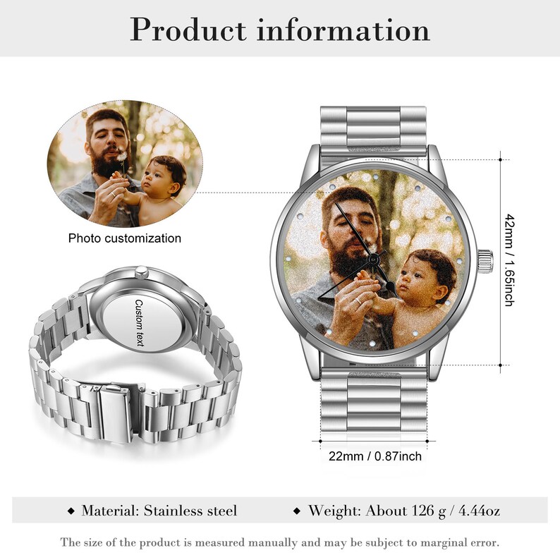 May include: A silver stainless steel wristwatch with a round face. The watch face has a photo of a father and son. The watch has a silver metal band. The watch is 42 mm in diameter and weighs 126 grams. "Custom text" is printed on the back of the watch.